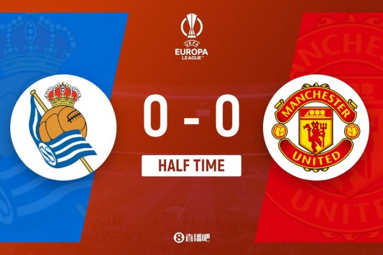 半場-曼聯暫0-0皇家社會 紅魔3射正B費錯失良機
